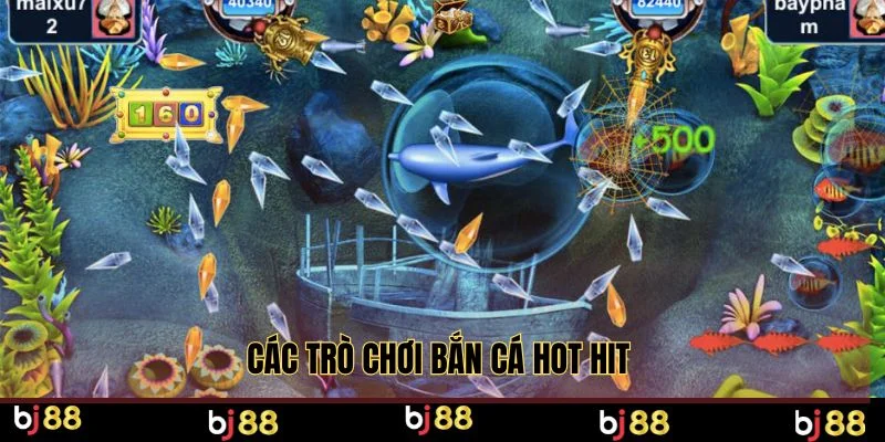 Các trò chơi bắn cá hot hit 