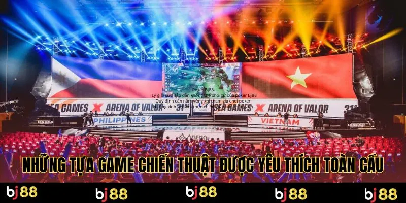Những tựa game chiến thuật được yêu thích toàn cầu
