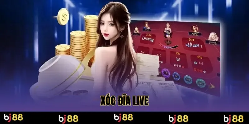 xóc đĩa live
